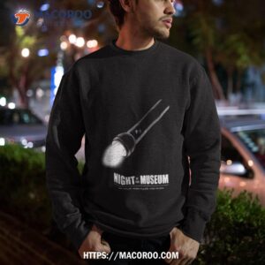 night at the museum alternative movie shirt sweatshirt