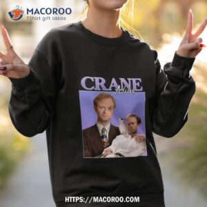 niles crane comedy shirt sweatshirt 2