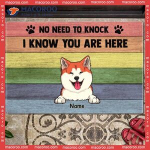 No Need To Knock Custom Doormat, Gifts For Dog Lovers, We Know You Are Here Rainbow Wood Front Door Mat