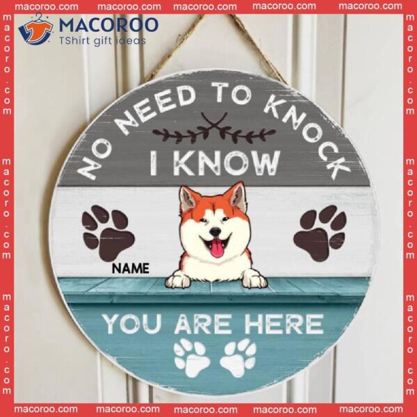 No Need To Knock We Know You Are Here, Blue Rustic Door Hanger, Personalized Dog & Cat Wooden Signs, Gifts For Pet Lovers
