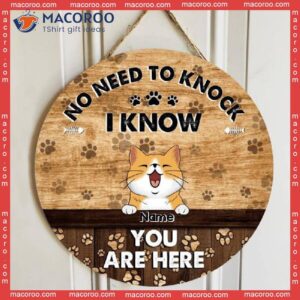 No Need To Knock, We Know You Are Here, Cat Pawprints Background, Personalized Lovers Wooden Signs