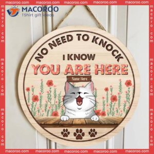 No Need To Knock We Know You Are Here, Pink Flowers Decoration, Personalized Cat Wooden Signs