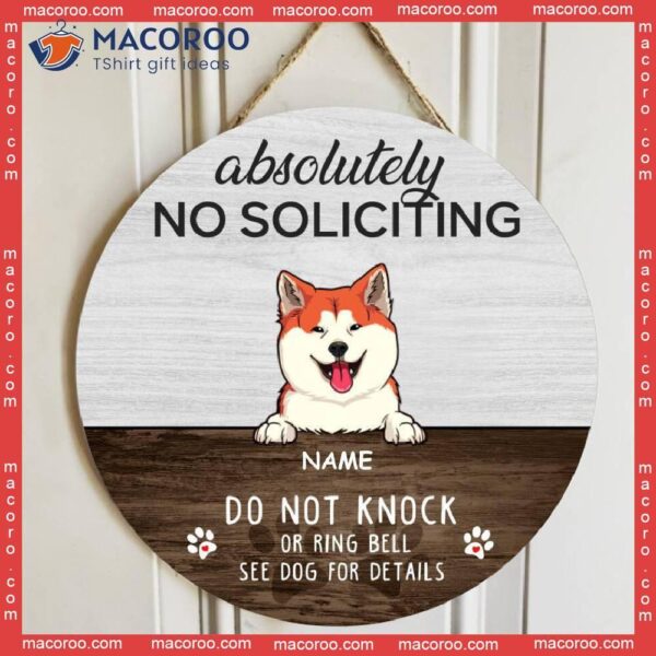 No Soliciting Personalized Wood Signs, Gifts For Dog Lovers, Do Not Knock Or Ring The Bell See Details