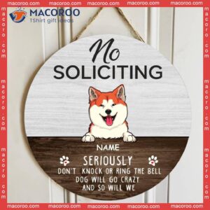 No Soliciting Personalized Wood Signs, Gifts For Dog Lovers, Seriously Don’t Knock Or Ring The Bell