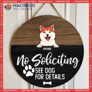 No Soliciting See Dogs For Details, Wooden Door Hanger, Personalized Dog Breeds Signs, Lovers Gifts