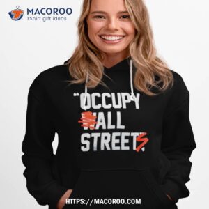 Occupy Wall Streeshirt