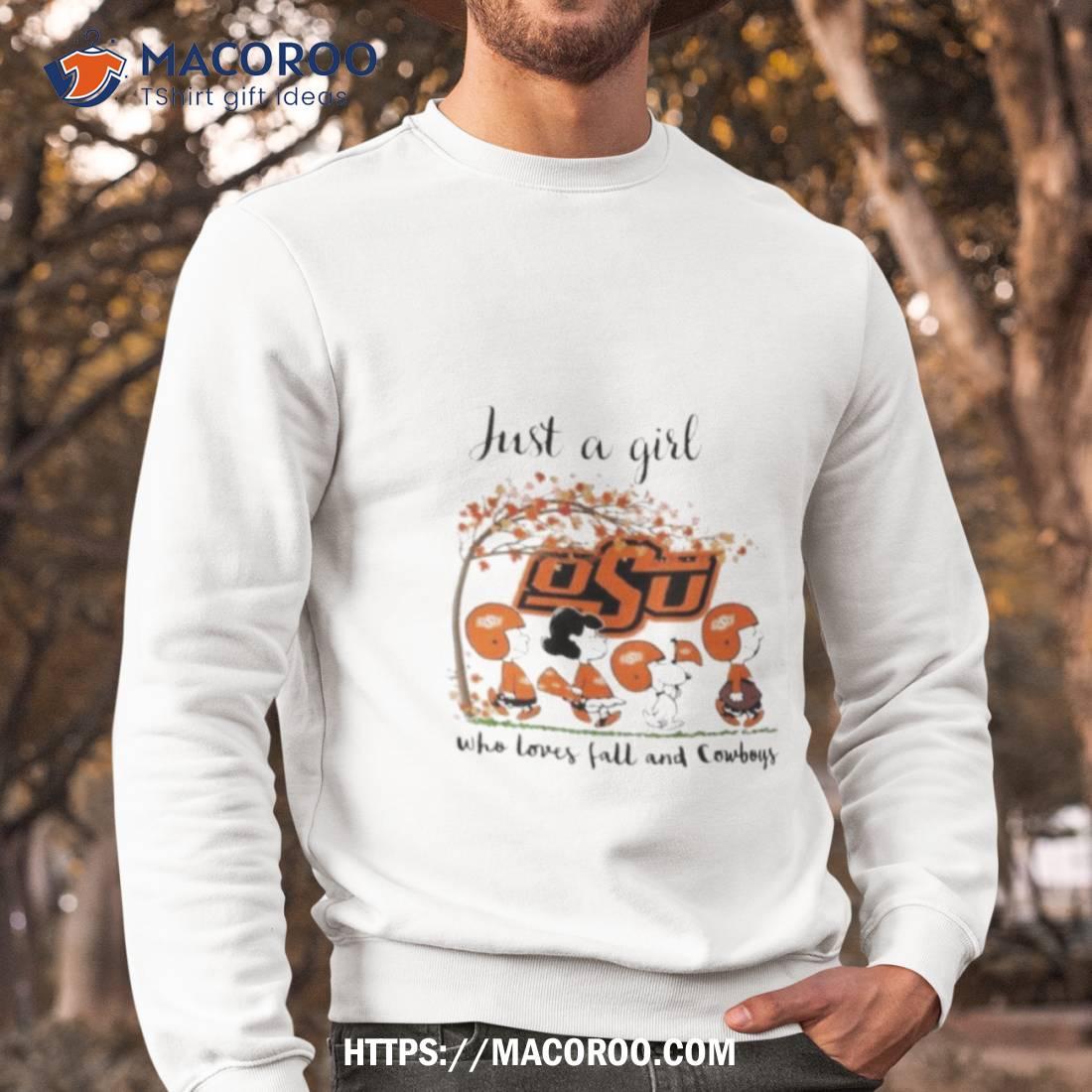 Oklahoma State Cowboys Peanuts Cartoon Just A Girl Who Loves Fall And Cowboys Logo Shirt Sweatshirt