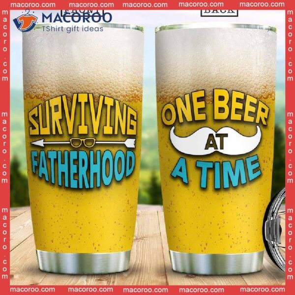 Oktoberfest Surviving Fatherhood One Beer At A Time Stainless Steel Tumbler