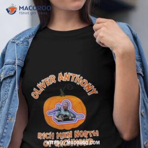 Oliver Anthony Rich Men North Of Richmond Pumpkin 2023 Shirt