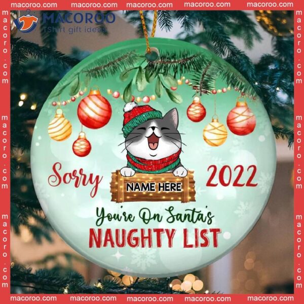 On Santa’s Naughty List Faded Green Circle Ceramic Ornament, Personalized Cat Lovers Decorative Christmas Ornament
