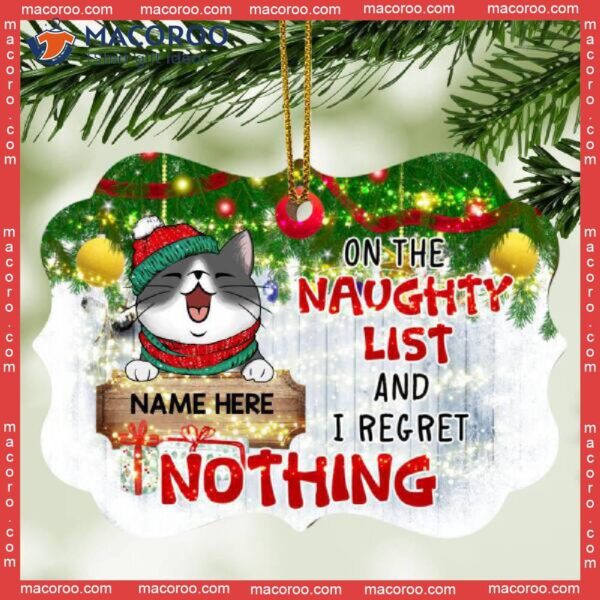 On The Naughty List And I Regret Nothing Ornate Shaped Wooden Ornament, Personalized Cat Decorative Christmas Ornament