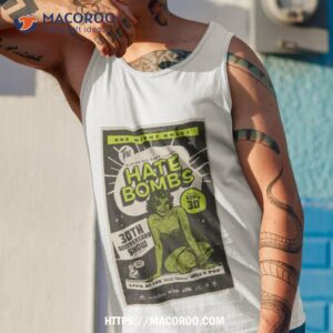 one night only the hate bombs 30 anniversary show sept 30 2023 poster shirt tank top 1