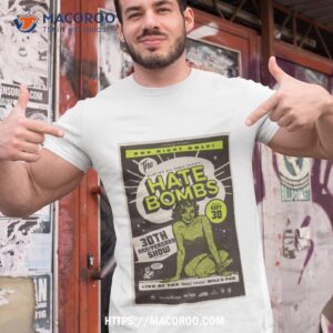 one night only the hate bombs 30 anniversary show sept 30 2023 poster shirt tshirt 1