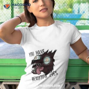 over the garden wall you have beautiful eyes shirt tshirt 1
