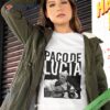 Paco De Lucia Shirt