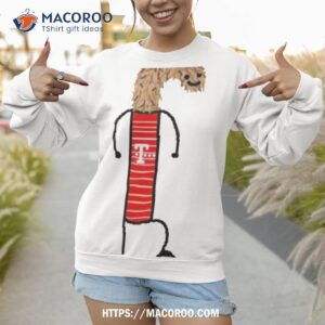 paint hairy cane shirt sweatshirt