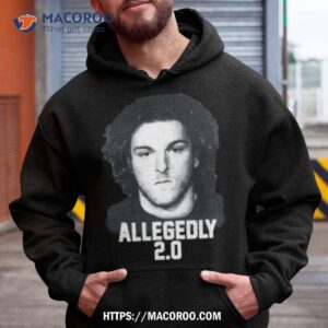 pat mcafee allegedly 2 0 shirt hoodie