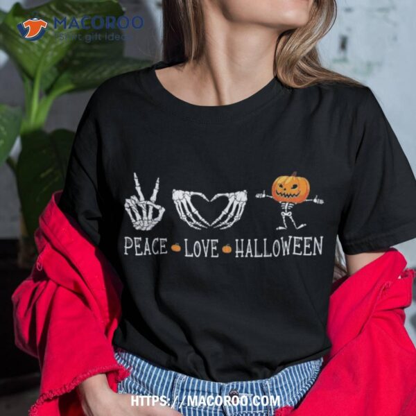 Peace Love Halloween Skeleton Scary Pumpkin Shirt