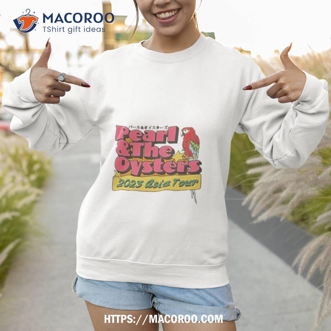 Pearl & The Oysters Asia Tour 2023 Shirt Pearl & The Oysters Asia Tour 2023 Shirt