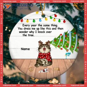 Personalized Cat Breeds Ornament, Christmas Tree Circle Ceramic Ornament,every Year The Same Thing