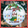 Personalized Dog Lovers Decorative Christmas Ornament,dear Santa Define Good Ice Blue Circle Ceramic Ornament