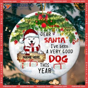 Personalized Dog Lovers Decorative Christmas Ornament,dear Santa I’ve Been A Very Good Circle Ceramic Ornament