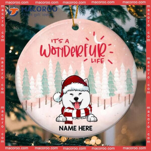 Personalized Dog Lovers Decorative Christmas Ornament,it’s A Wonderful Life Pinktone Circle Ceramic Ornament