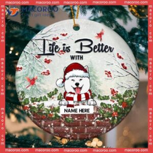 Personalized Dog Lovers Decorative Christmas Ornament,life Is Better With Dogs Red Berries Circle Ceramic Ornament