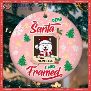 Personalized Dog Lovers Decorative Christmas Ornament,personalised Dear Santa I Was Framed Circle Ceramic Ornament