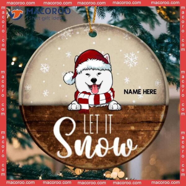 Personalized Dog Lovers Decorative Christmas Ornament,personalised Let It Snow Brown Wooden Circle Ceramic Ornament