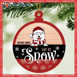 Personalized Dog Lovers Decorative Christmas Ornament,personalised Let It Snow Red & Black Ball Shaped Wooden Ornament