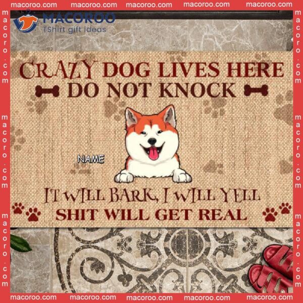 Personalized Doormat, Crazy Dogs Live Here Do Not Knock They Will Bark, Gifts For Dog Lovers