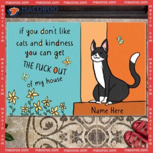 Personalized Doormat, Gifts For Cat Lovers, If You Don’t Like Cats And Kindness Front Door Mat