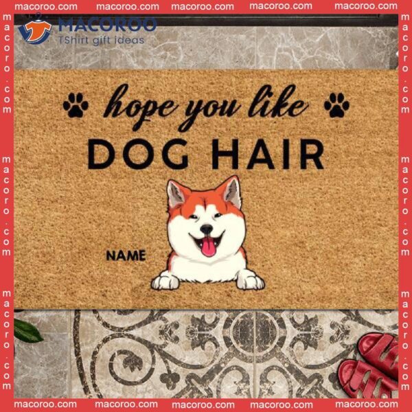 Personalized Doormat, Gifts For Dog Lovers, Hope You Like Hair Outdoor Door Mat
