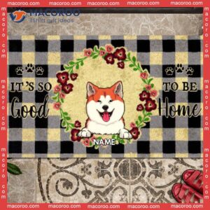 Personalized Doormat, It’s So Good To Be Home Buffalo Plaid Front Door Mat, Gifts For Pet Lovers