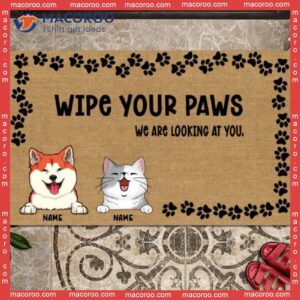 Personalized Doormat, Wipe Your Paws We Are Looking At You Front Door Mat, Gifts For Pet Lovers