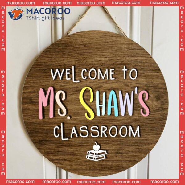 Personalized Name Teachers Wooden Signss Classroom Door Decor, Appreciation Gifts Ideas