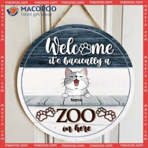 Personalized Wood Signs, Gifts For Cat Lovers, It’s Basically A Zoo In Here Welcome Wooden Signss