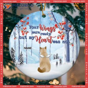 Pet Memorial Ornament, Personalized Cat Breeds Circle Ceramic Ornament,your Wings Were Ready But My Heart Was Not