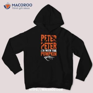 peter i m with the pumpkin halloween costume couple shirt hoodie