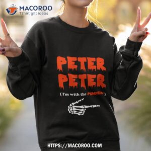 Peter Peter I’m With The Pumpkin Costume Hoodie Halloween Shirt 2 peter peter i m with the pumpkin costume hoodie halloween shirt sweatshirt 2