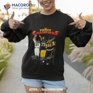 pittsburgh steelers the three champions clemente greene and lemieux signatures shirt sweatshirt