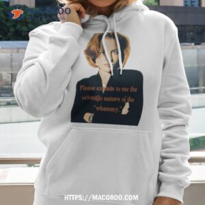 Please Explain To Me Dana Scully Shirt 1 please explain to me dana scully shirt hoodie 2