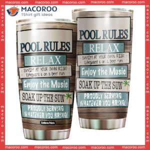 pool rules relax enjoy music soak up the sun stainless steel tumbler 0