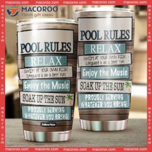 pool rules relax enjoy music soak up the sun stainless steel tumbler 1