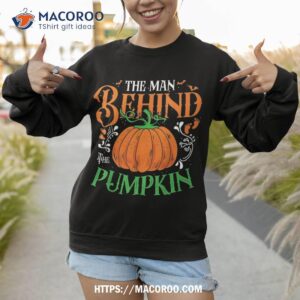 pregnancy halloween shirt for the man behind pumpkin sweatshirt