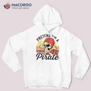 pretend i m a pirate halloween costume bandana skull shirt skeleton masks hoodie