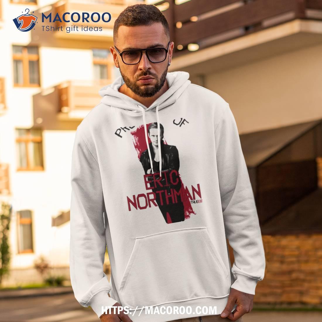 Property Of Eric Northman True Blood Shirt Property Of Eric Northman True Blood Shirt