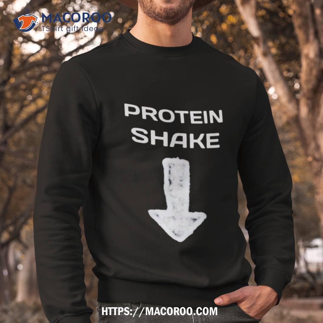 Protein Shake Shirt Protein Shake Shirt