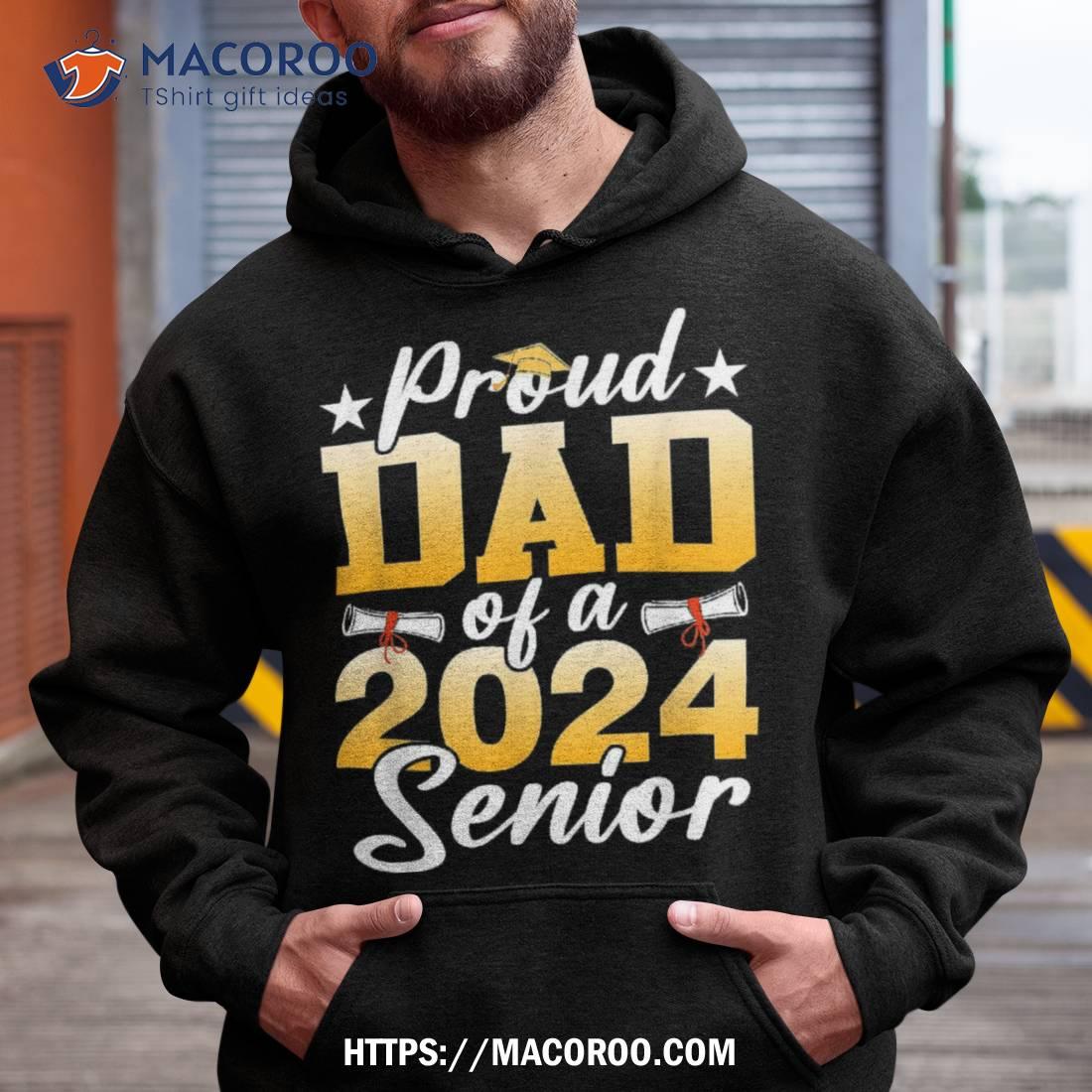 https://images.macoroo.com/wp-content/uploads/2023/08/proud-dad-of-2024-senior-shirt-funny-graduation-useful-gifts-for-dad-hoodie.jpg